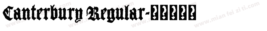 Canterbury Regular字体转换